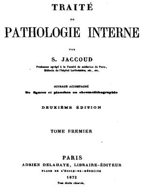 S.Jaccoud - Traite de Pathologie Interne